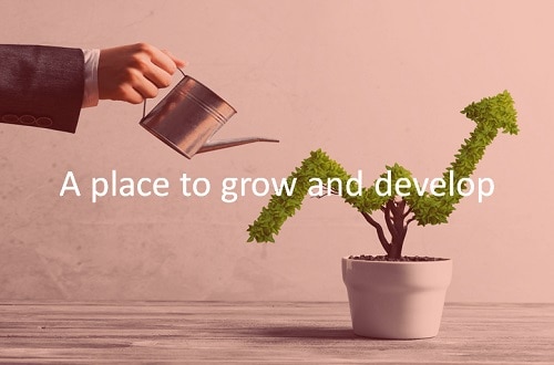 A place to grow and develop.