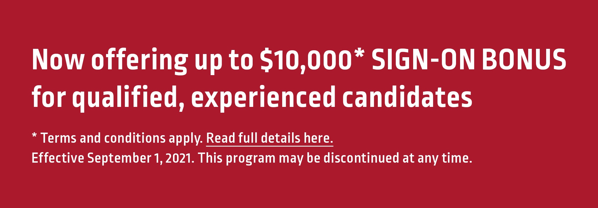 Now offering $10,000 sign-on bonus